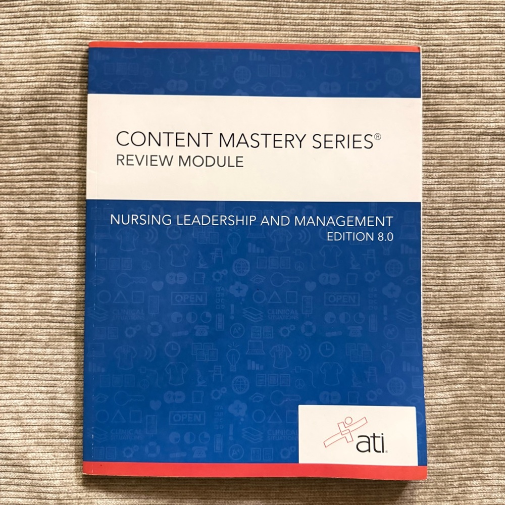 ATI Nursing Leadership and Management Book